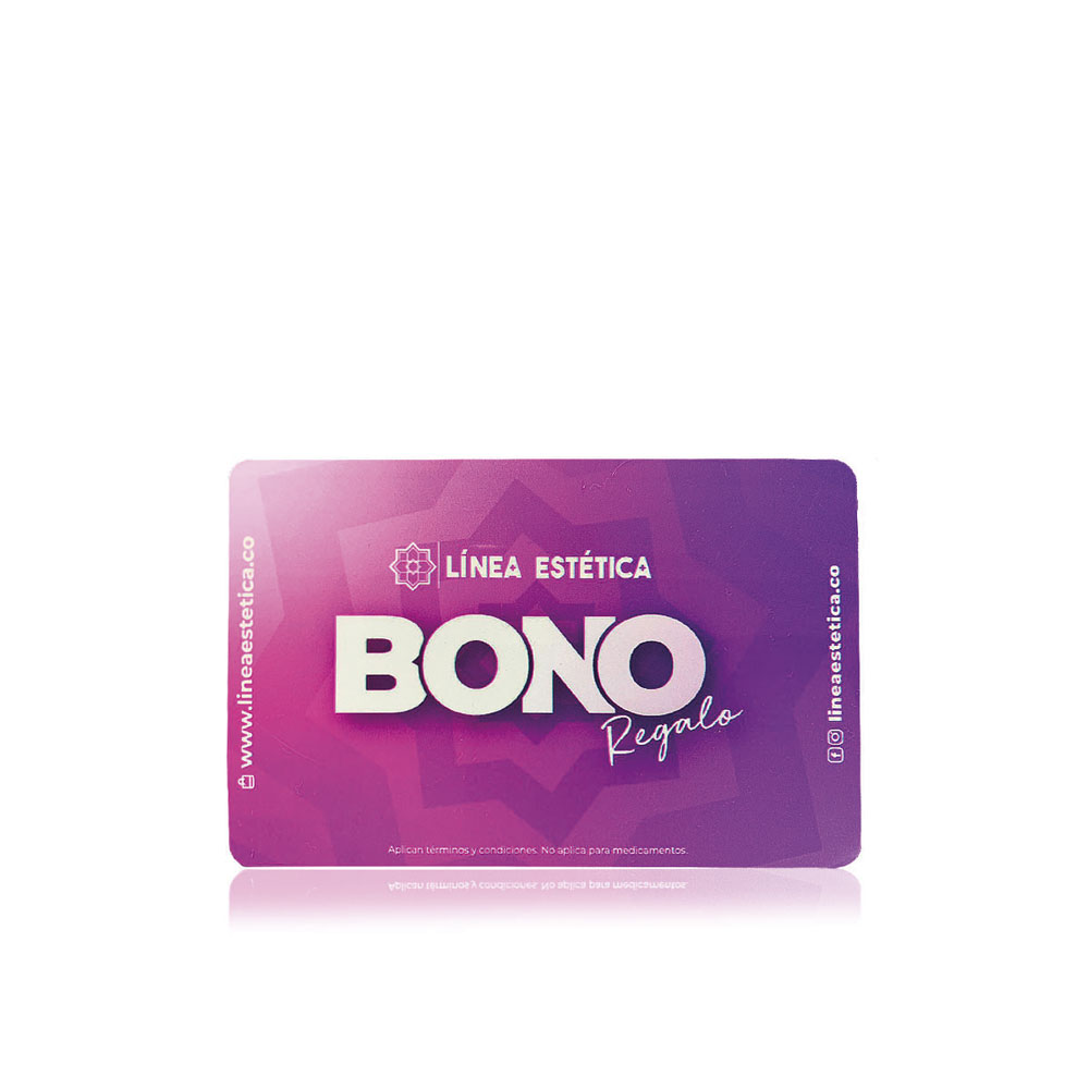 LÍNEA ESTÉTICA Bono Regalo 30,000